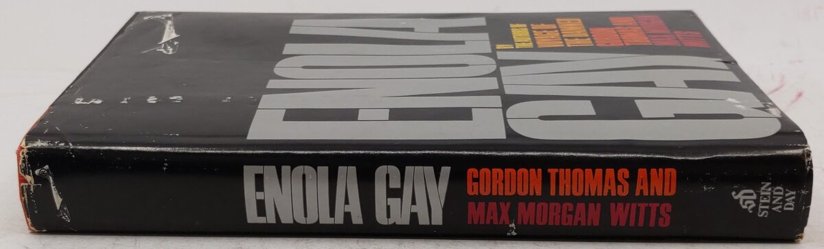 Enola Gay Hardcover Book By Gordon Thomas, Max Morgan Witts VG