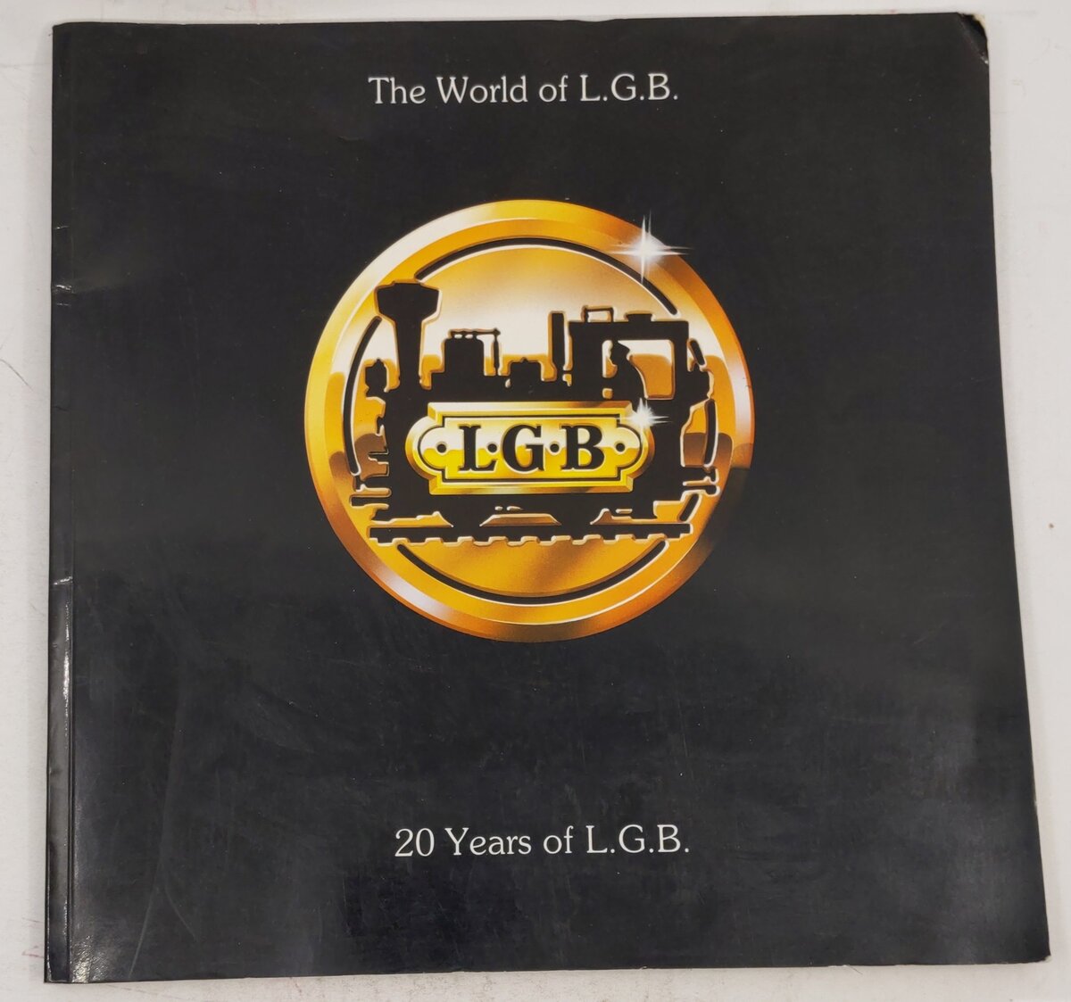The World of L.G.B. - 20 Years of L.G.B Paperback Book By Lehmann-Gross-Bahn VG