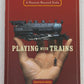 A Passion Beyond Scale: Playing With Trains Paperback Book By Sam Posey VG