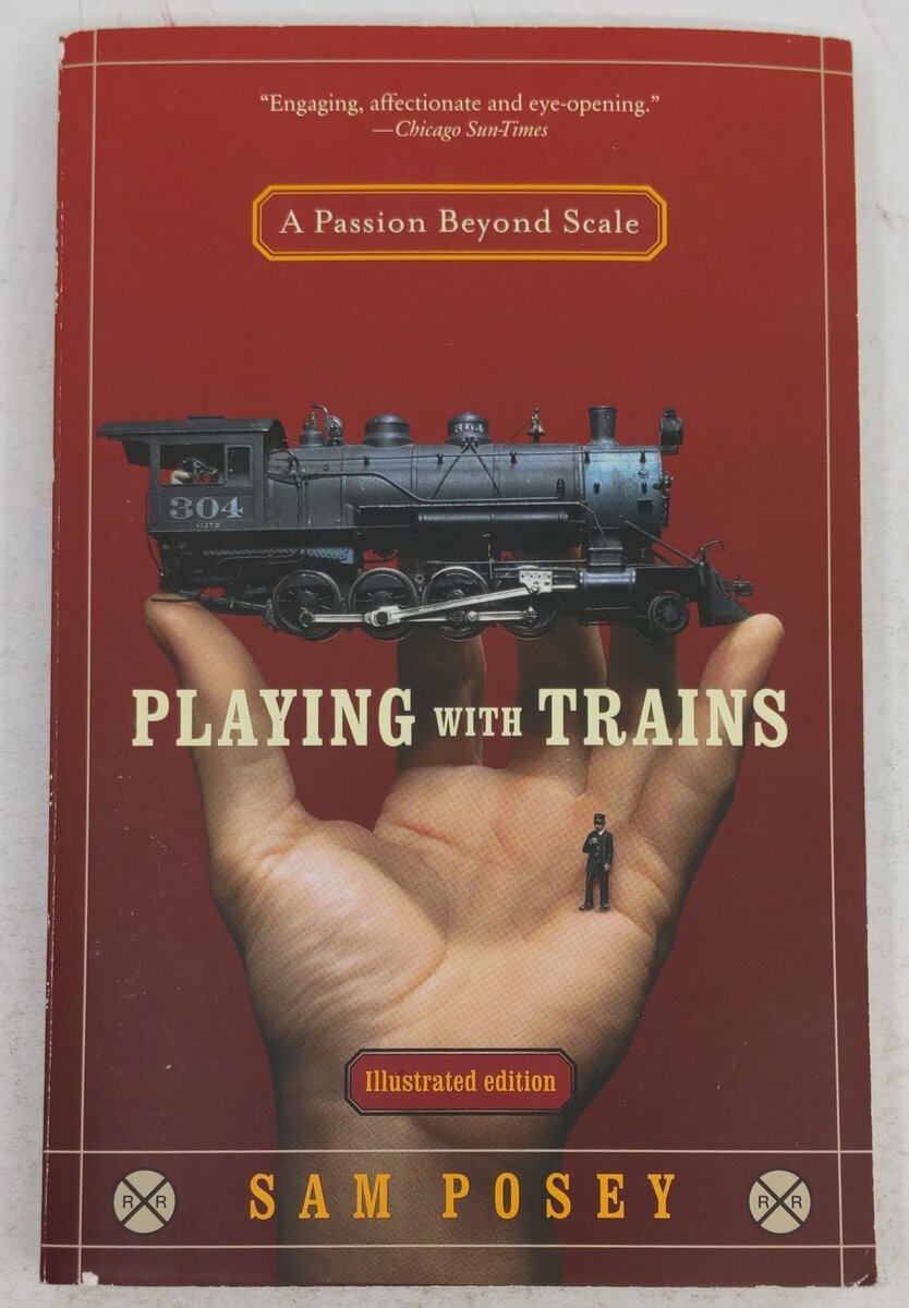 A Passion Beyond Scale: Playing With Trains Paperback Book By Sam Posey VG
