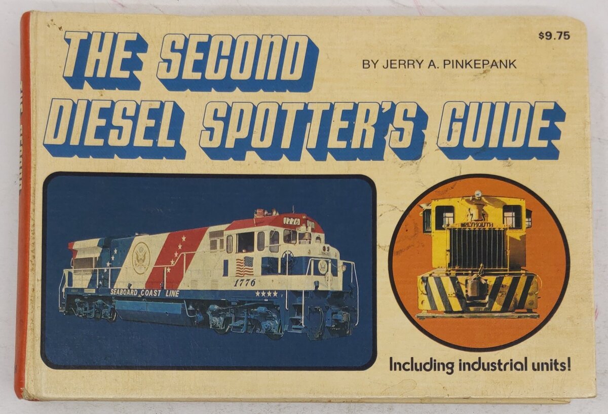 The Second Diesel Spotter's Guide Hardcover Book By Jerry A. Pinkepank VG