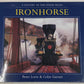 A History Of The Steam Train Ironhorse Hardcover Book Peter Lorie, Colin Garratt VG