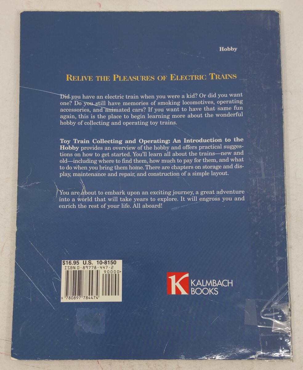Toy Train Collecting and Operating Paperback Book By John Grams