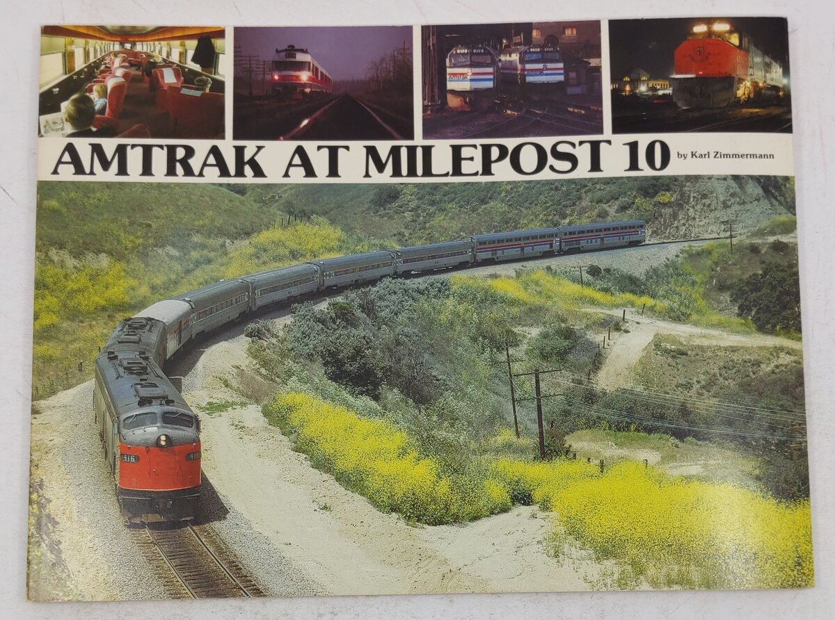 Amtrak At Milepost 10 Paperback Book By Karl Zimmermann VG