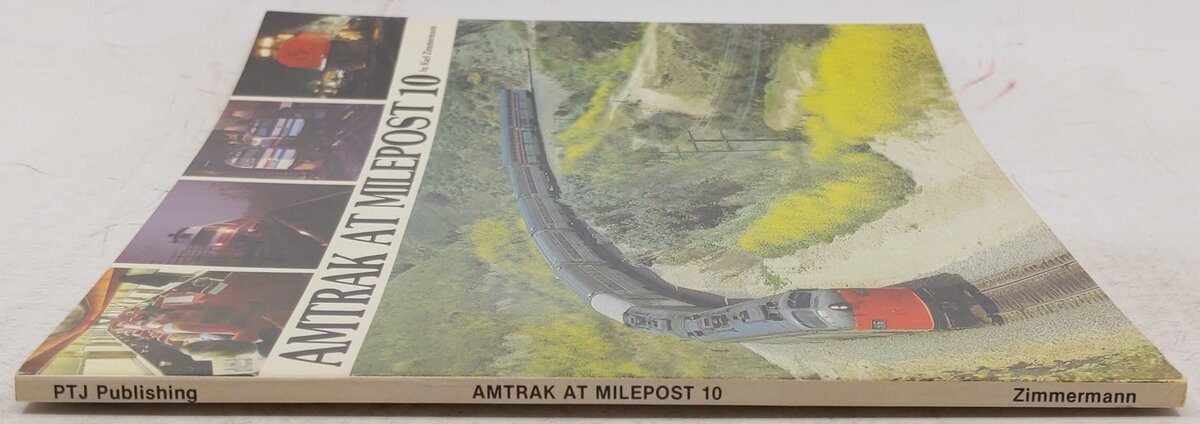 Amtrak At Milepost 10 Paperback Book By Karl Zimmermann VG