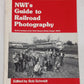 NWI's Guide To Railroad Photography Paperback Book By Bob Schmidt VG