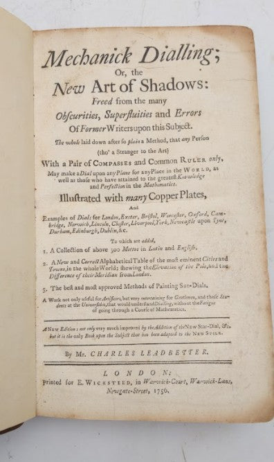 Mechanick Dialling or, The New Art of Shadows by Charles Leadbetter [1756]