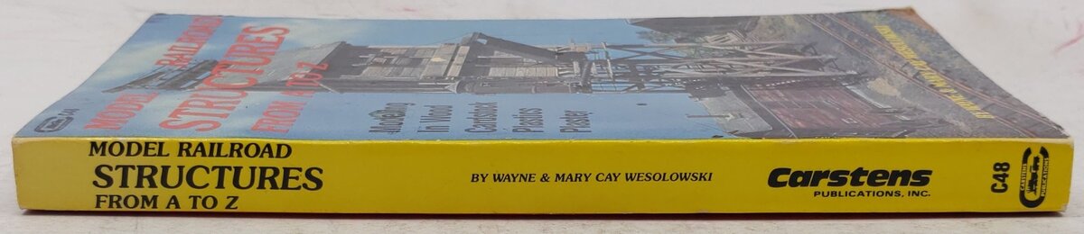 Model Railroad Structures From A To Z Paperback By Wayne & Mary Cay Wesolowski VG