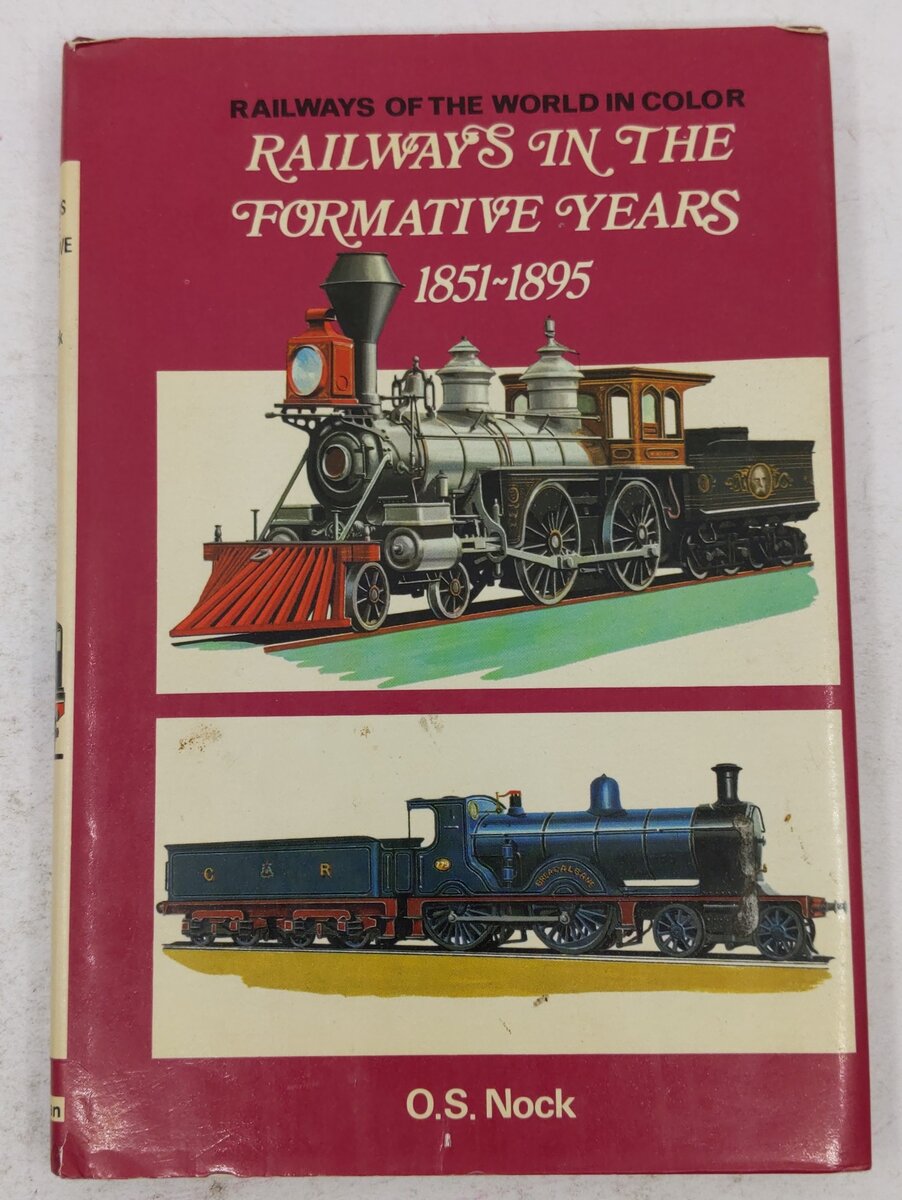 Railways In The Formative Years 1851- 1895 Hardcover Book By O.S. Nock VG