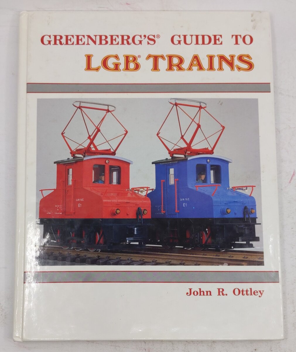 Greenberg's Guide To LGN Trains Hardcover Book By John R. Ottley VG