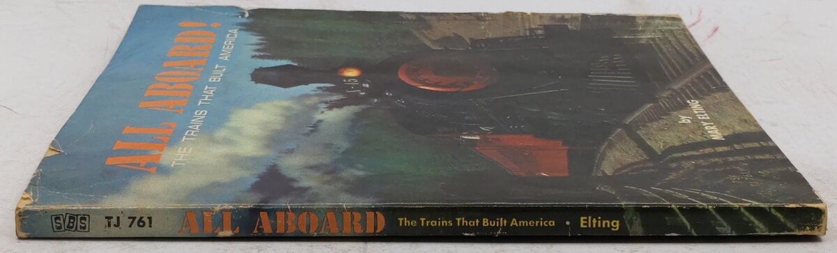 All Aboard! The Trains That Built America Paperback Book By Mary Elting VG