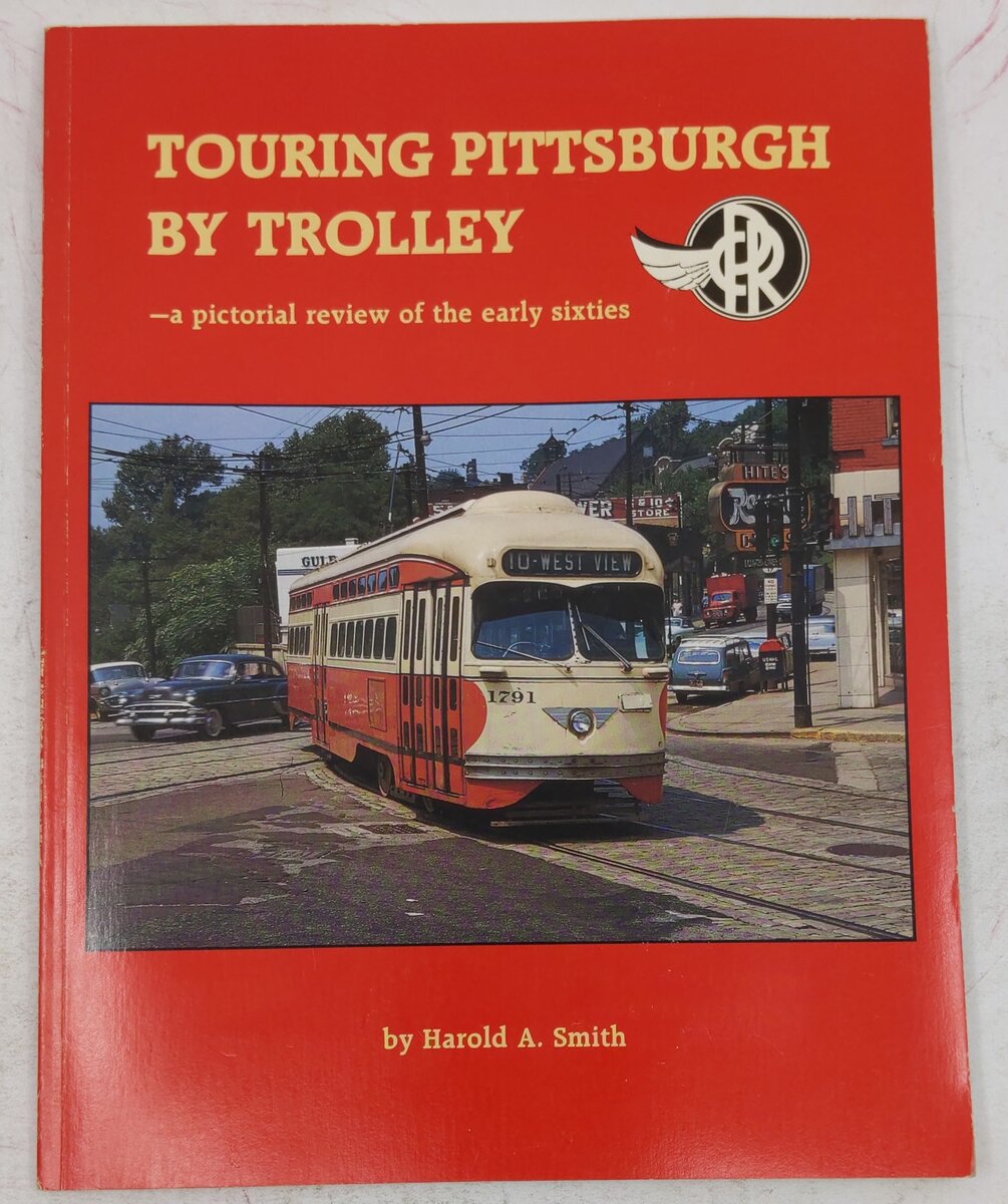 Touring Pittsburgh By Trolley Paperback Book By Harold A. Smith VG