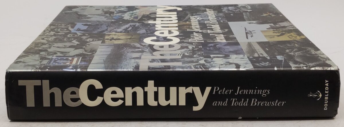 The Century Hardcover Book By Peter Jennings and Todd Brewster EX