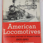 American Locomotives, 1900-1950 Hardcover Book By Edwin P. Alexander VG