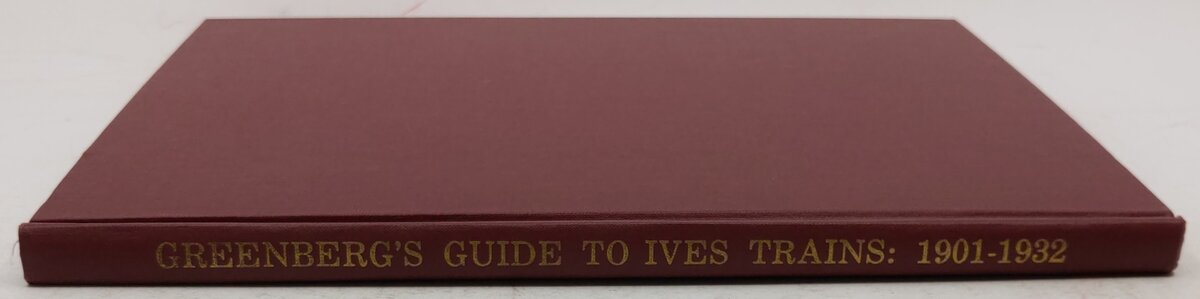 Greenberg's Guide To Ives Trains, 1901-32 Hardcover Book VG