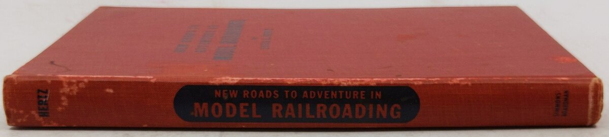New Roads To Adventure In Model Railroading Hardcover Book By Louis H. Hertz VG