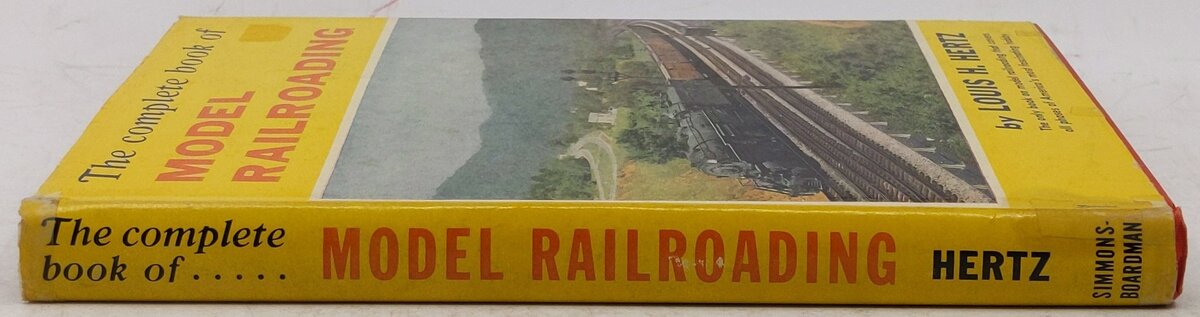 The Complete Book of Model Railroading, Hardcover Book By Louis H. Hertz VG