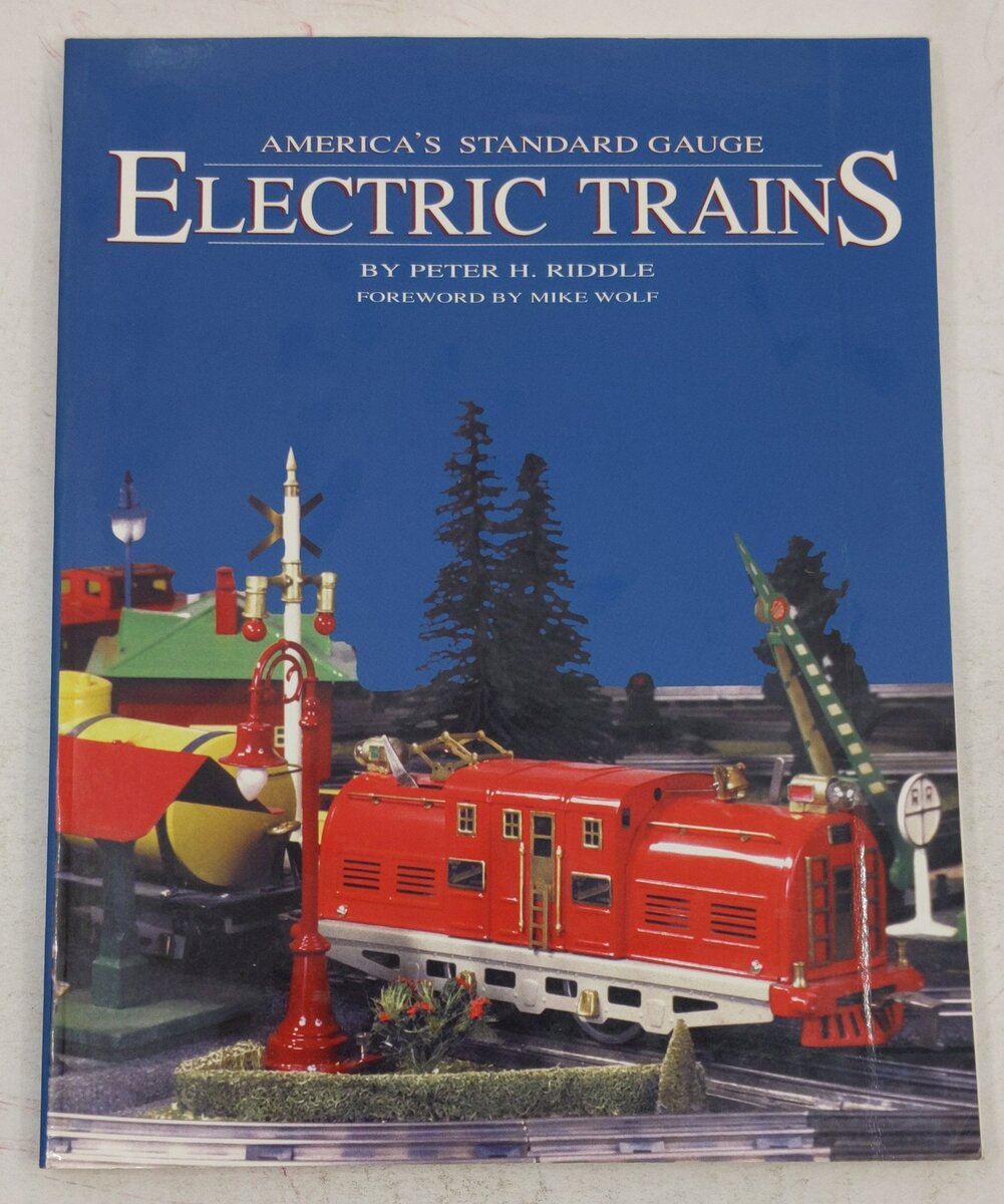 America's Standard Gauge Electric Trains Paperback Book By Peter H. Riddle VG