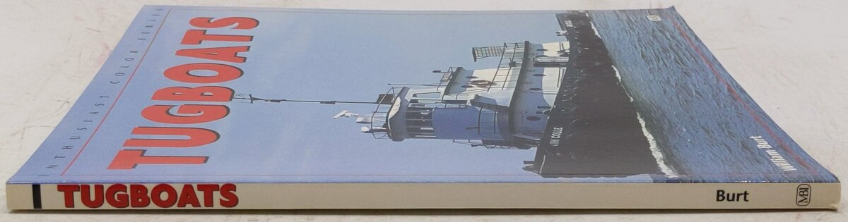 Tugboats Paperback Book By William M. Burt EX