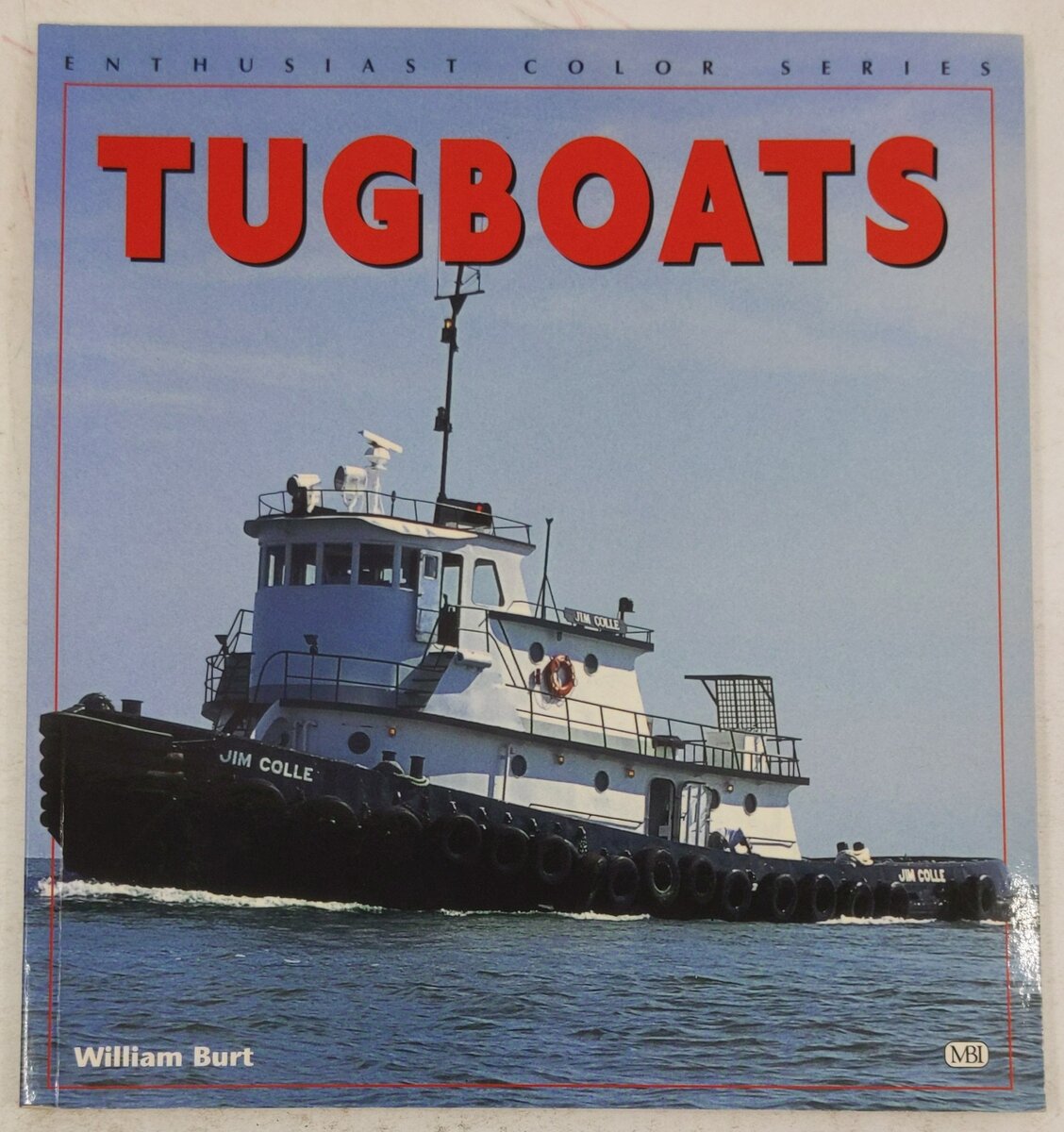 Tugboats Paperback Book By William M. Burt EX