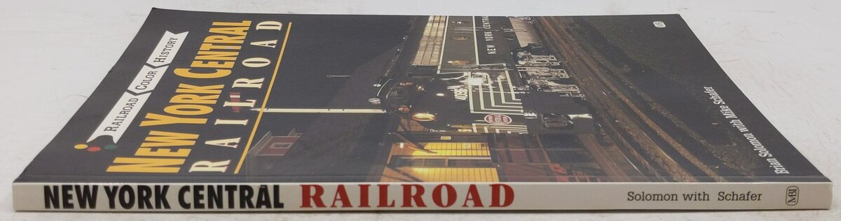 New York Central Railroad Paperback Book By Brian Solomon, Mike Schafer EX