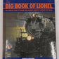 The Big Book of Lionel Hardcover Book By Robert Schleicher EX