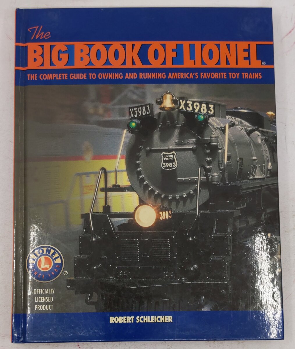 The Big Book of Lionel Hardcover Book By Robert Schleicher EX