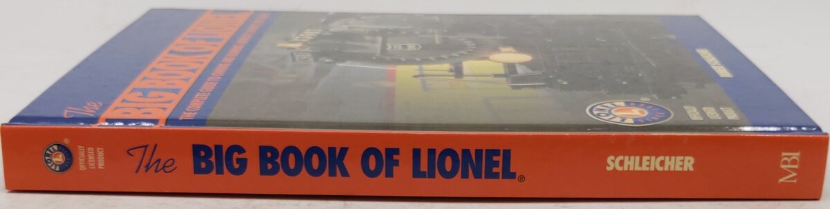 The Big Book of Lionel Hardcover Book By Robert Schleicher EX