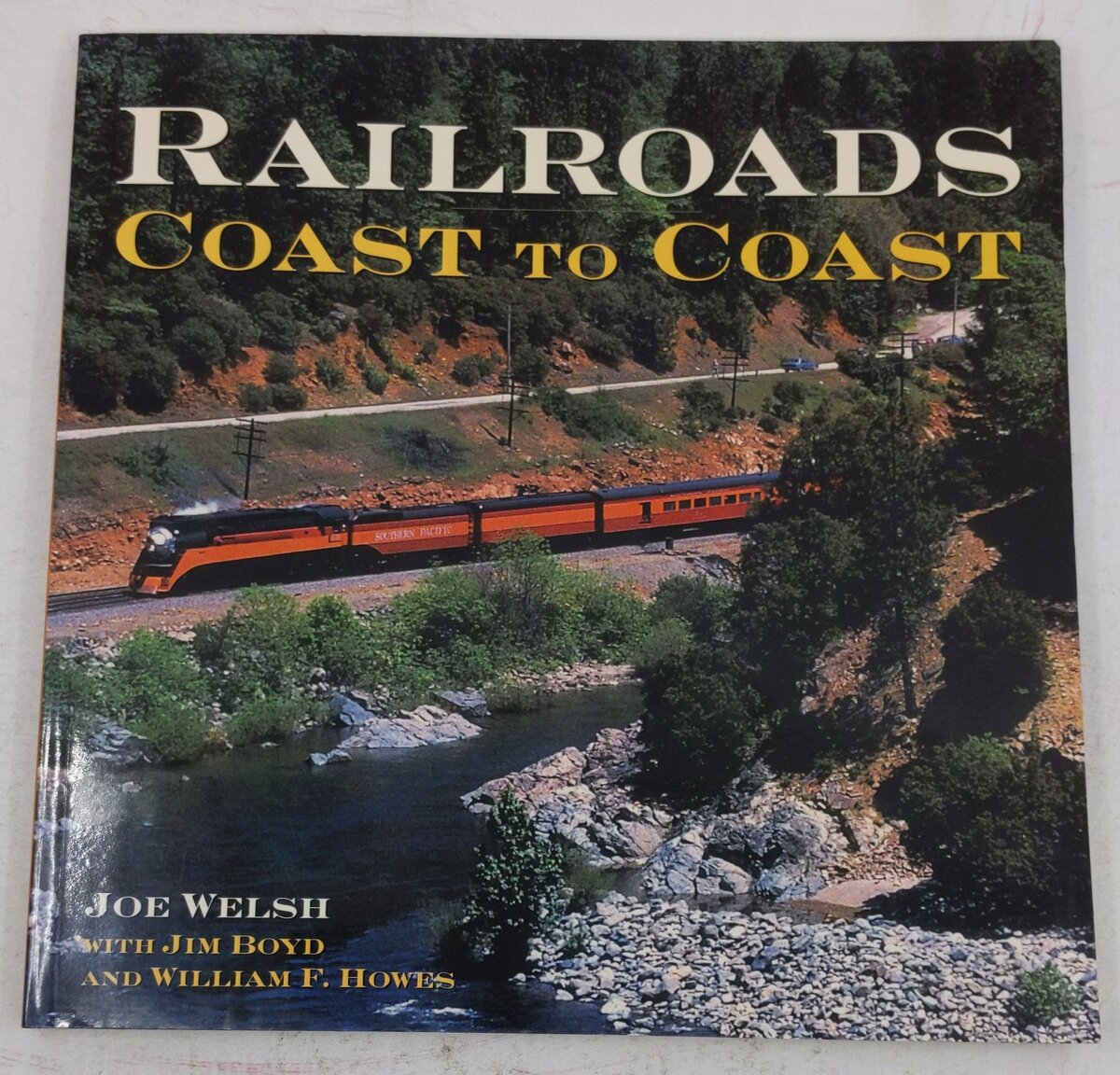 RailRoads Coast To Coast Paperback Book By Joe Welsh VG