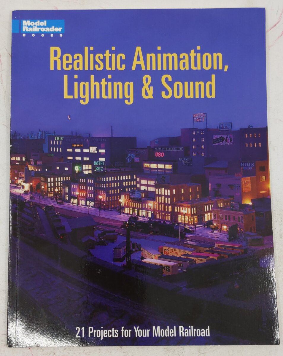 Realistic Animation, Lighting & Sound Paperback Book By Kalmbach Books EX