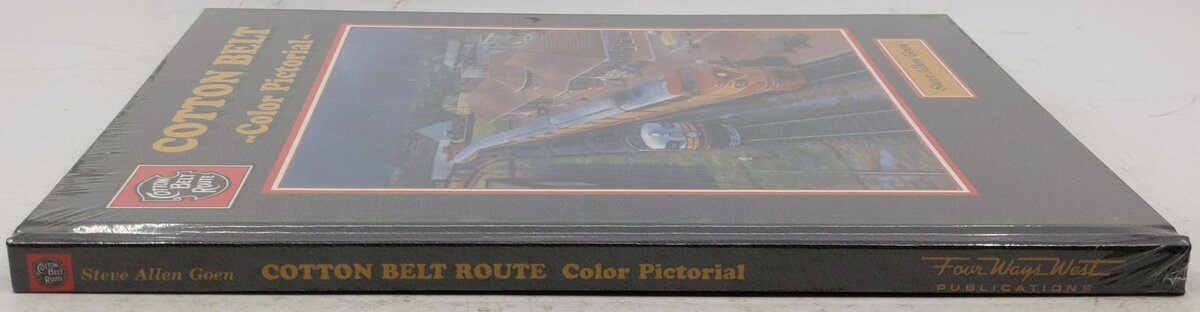 Cotton Belt Color Pictorial Hardcover Book By Steve Allen Goen MT