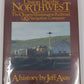 Union Pacific Northwest Hardcover Book By Jeff S. Asay EX