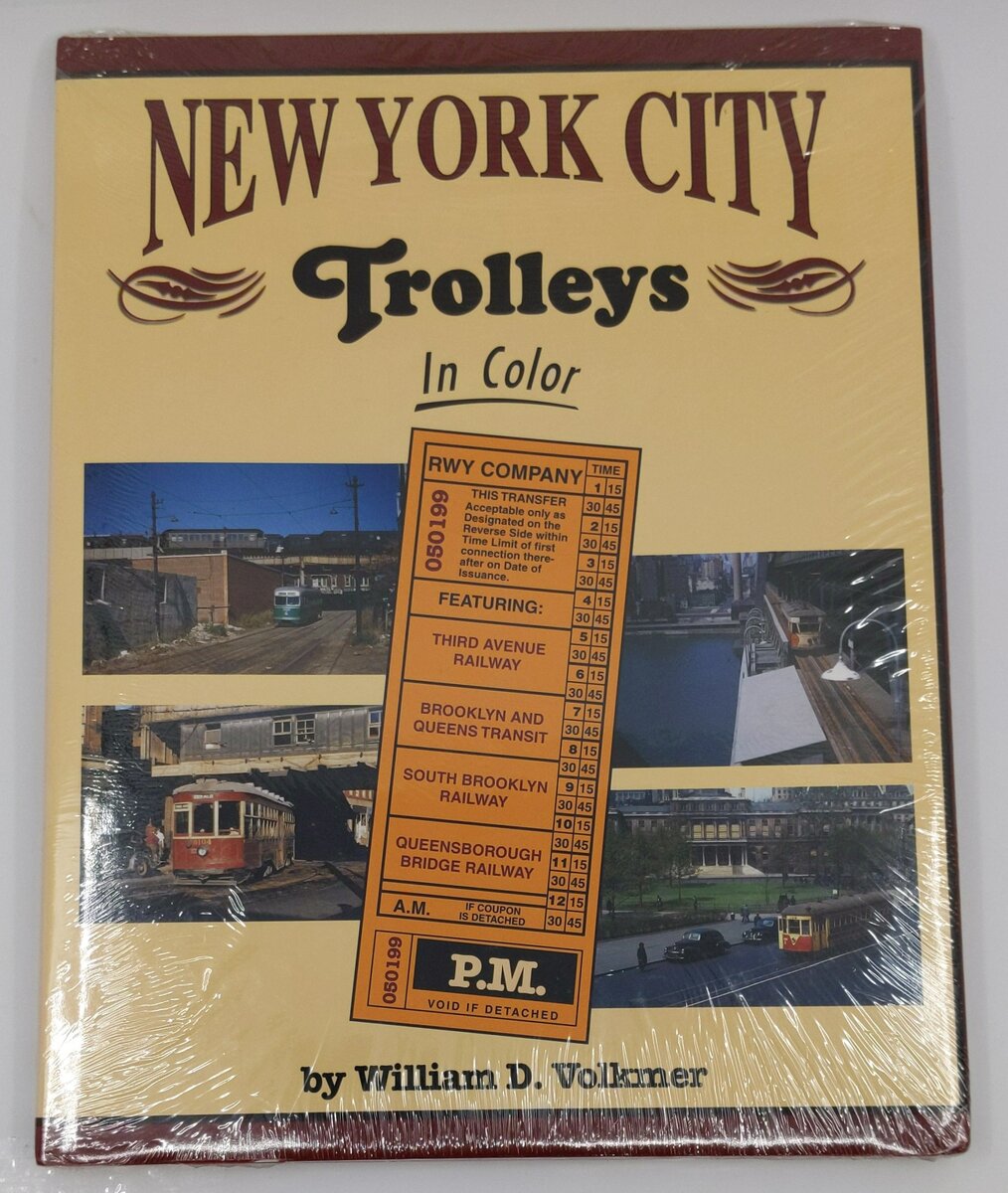 New York City Trolleys in Color Hardcover Book By William D. Volkmer MT