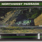Northwest Passage Hardcover Book By Rob Leachman EX
