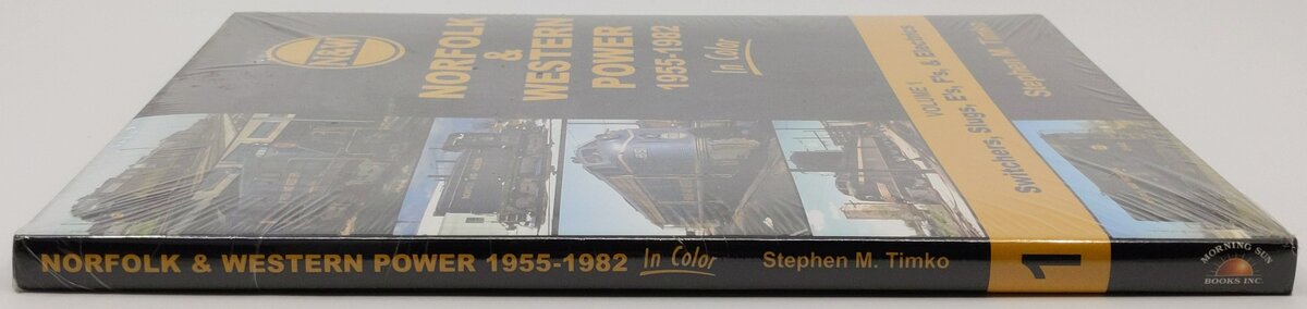 Norfolk & Western Power In Color Volume 1 Hardcover Book By Stephen M. Timko MT