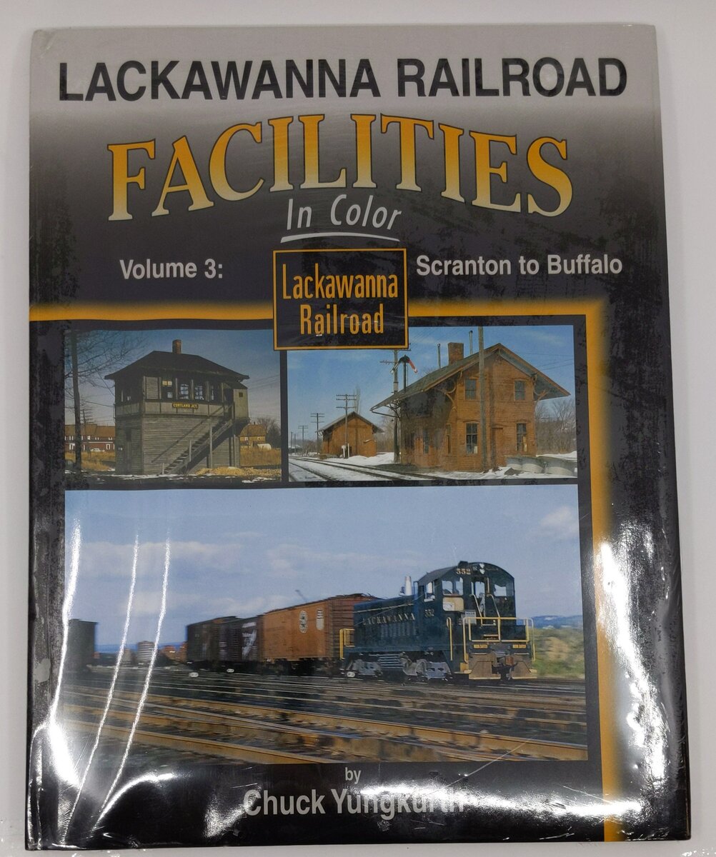 Lackawanna Railroad Facilities Vol.3 Hardcover Book By Chuck Yungkurth MT