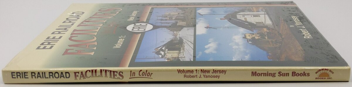 Erie Railroad Facilities In Color Vol.1 Hardcover Book By Robert J. Yanosey MT