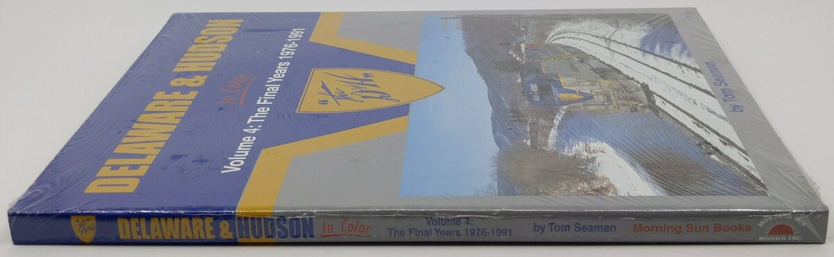 Delaware & Hudson in Color, Vol. 4 Hardcover Book By Tom Seaman MT