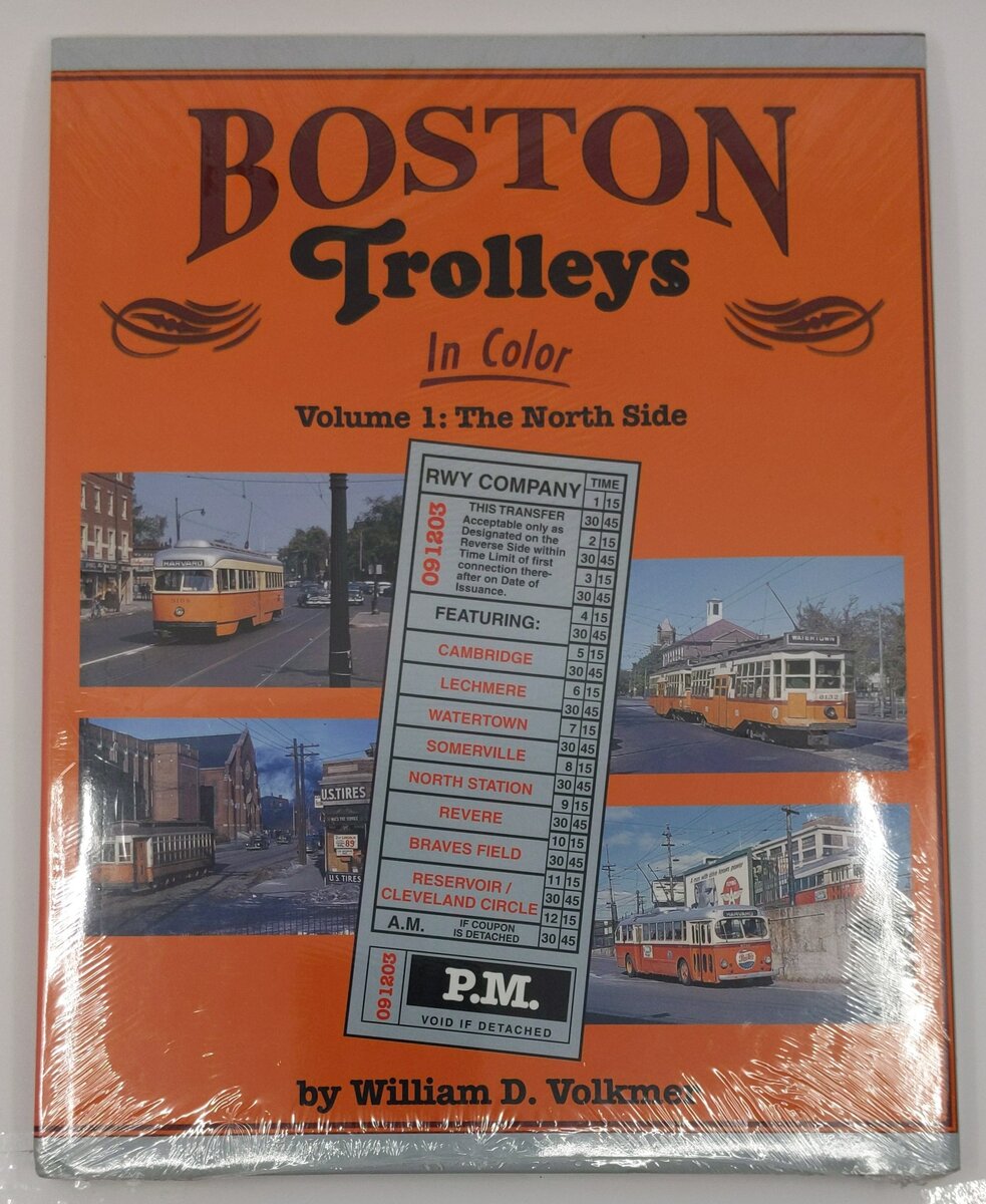 Boston Trolleys in Color Vol.1 Hardcover Book By William D. Volkmer MT
