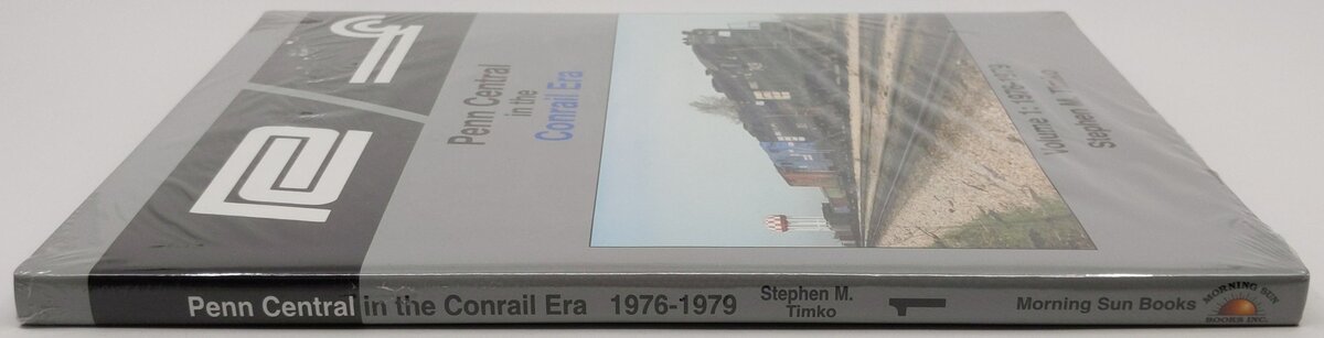 Penn Central In The Conrail Era Vol.1 Hardcover Book By Stephen M. Timko MT