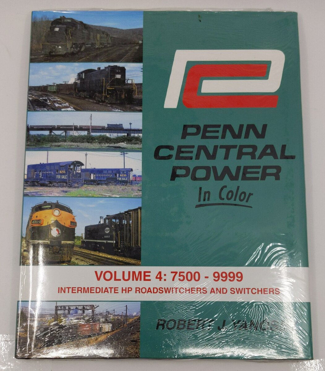 Penn Central Power In Color Vol.4 Hardcover Book By Robert J. Yanosey MT