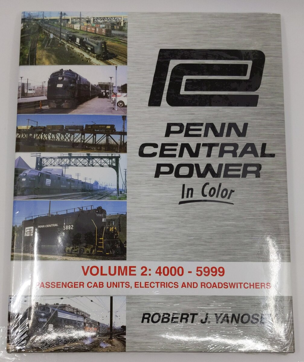 Penn Central Power In Color Vol.2 Hardcover Book By Robert J. Yanosey MT