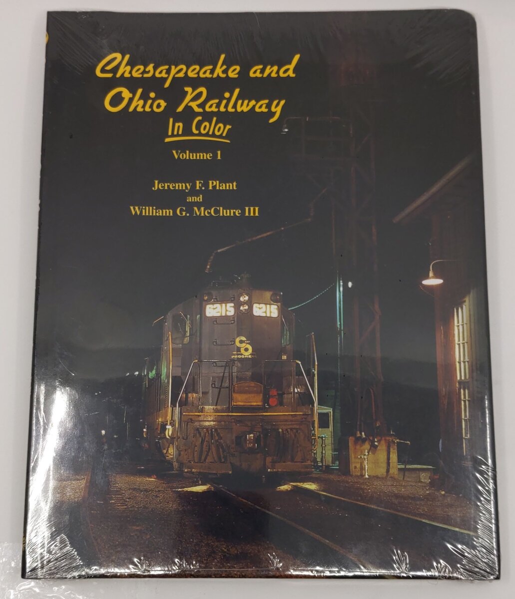 Chesapeake & Ohio Railway in Color, Vol. 1 Hardcover Book MT
