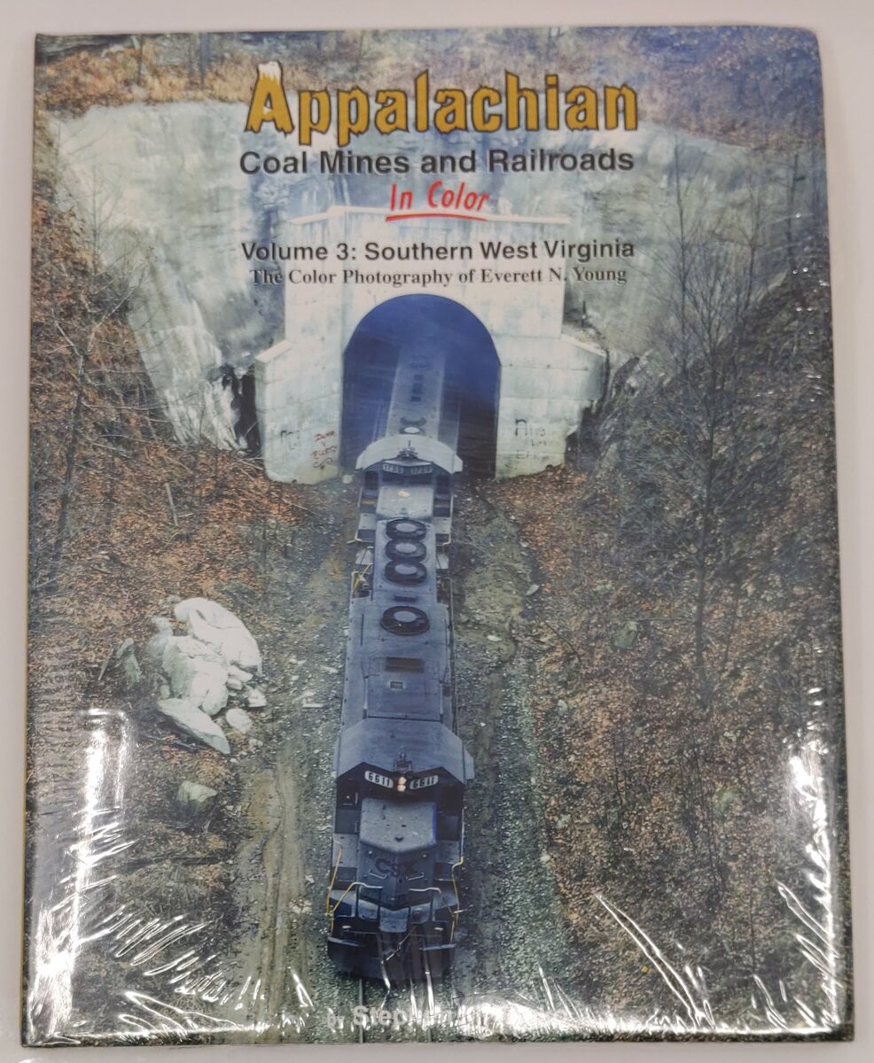 Appalachian Coal Mines And Railroads In Color Vol.3 Hardcover Book MT