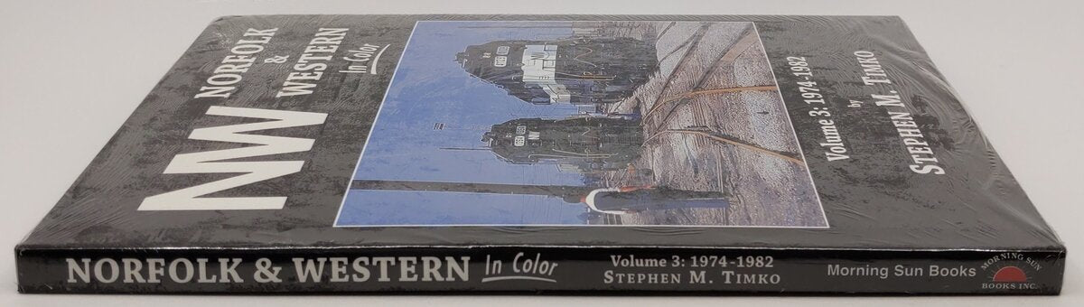 Norfolk & Western In Color Vol.3 Hardcover Book By Stephen M. Timko MT