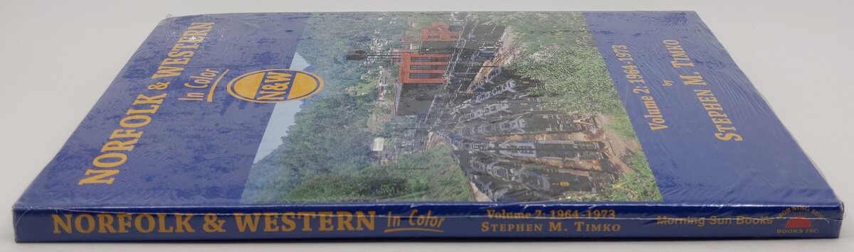 Norfolk & Western in Color, Vol.2 Hardcover Book By Stephen M. Timko MT