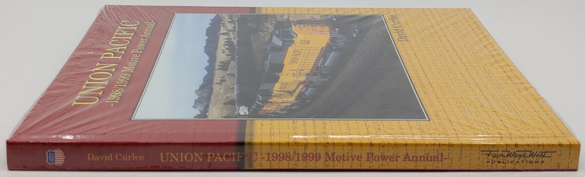 Union Pacific 1998/1999 Motive Power Annual Hardcover Book By David Curlee MT