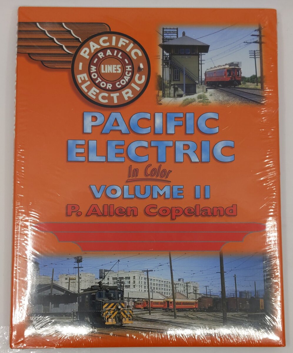 Pacific Electric in Color, Vol. 2 Hardcover Book By P. Allen Copeland MT