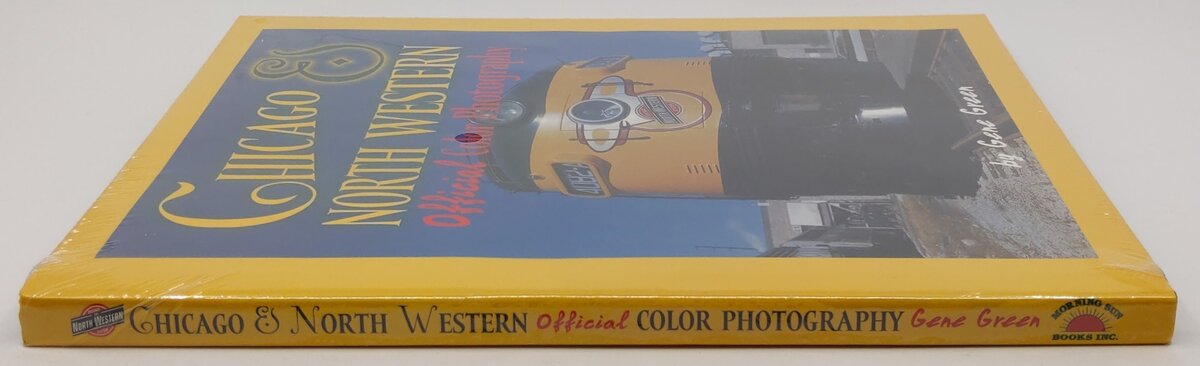 Chicago & North Western official color photography Hardcover Book By Gene Green MT