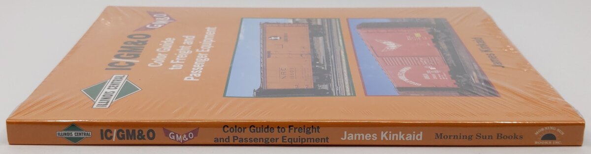 IC/GM&O Color Guide to Freight and Passenger Equipment Hardcover James Kinkaid MT